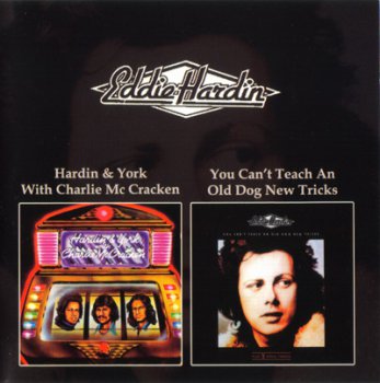 Eddie Hardin - Hardin & York with Charlie McCracken / You Can't Teach An Old Dog New Tricks