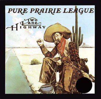 Pure Prairie League - Two Lane Highway [Remastered & Re-released 1993] 1975