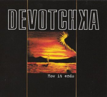 DeVotchKa - How It Ends (2004)