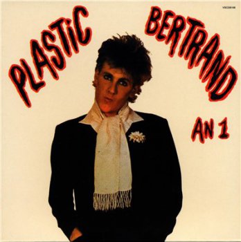 PLASTIC BERTRAND - An 1 (1978,reissue 2010)