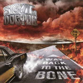 Soul Doctor - Way Back To The Bone (2009) [2010]