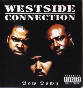 Westside Connection-Bow Down 1996