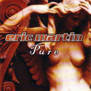 Eric Martin - Pure [EP] 2002