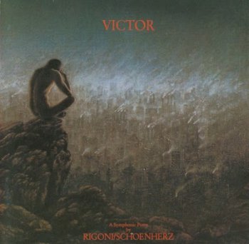 Manuel Rigoni & Richard Schoenherz - 1975 - Victor: A Simphonic Poem