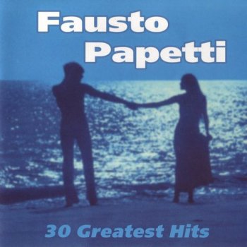 Fausto Papetti - 30 Greatest Hits (2007)