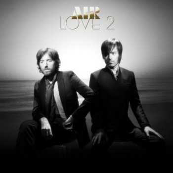 Air - Love 2 (2010)
