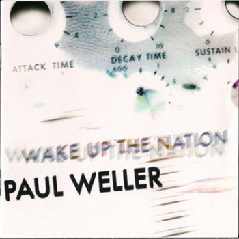Paul Weller - Wake Up the Nation (2010)