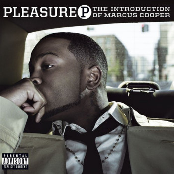Pleasure P - The Introduction Of Marcus Cooper (2009)