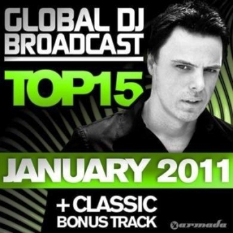 Markus Schulz - Global DJ Broadcast Top 15: January 2011 (2011)