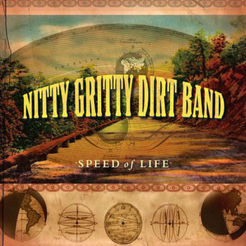 Nitty Gritty Dirt Band - Speed Of Life (2009)