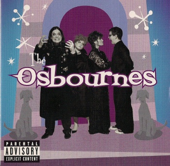 The Osbournes/ The Osbourne Family Album (released by Boris1)