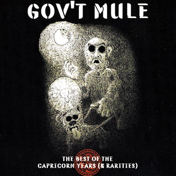 Gov't Mule - The Best Of Capricorn Years (& Rarities) 2006 (2CD)