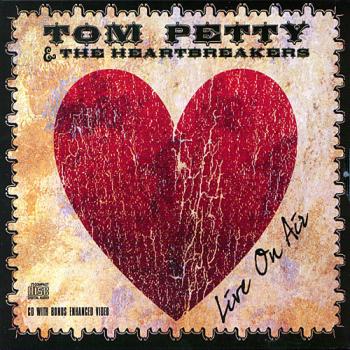 Tom Petty & The Heartbreakers - Live On Air (2010)