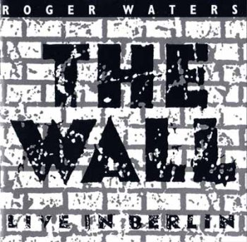 Roger Waters - The Wall [Live in Berlin] 1990