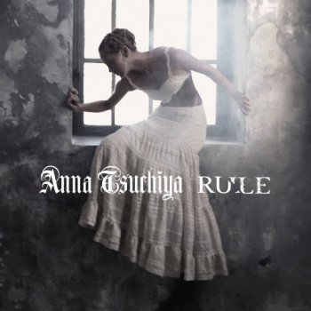 Anna Tsuchiya - RULE (2010)