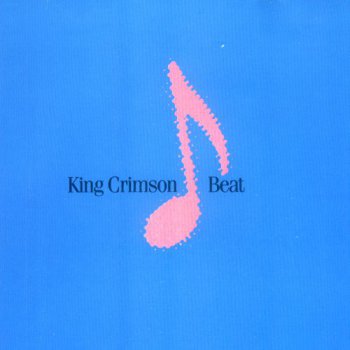 King Crimson - Beat (Polydor GER Original LP VinylRip 24/96) 1982