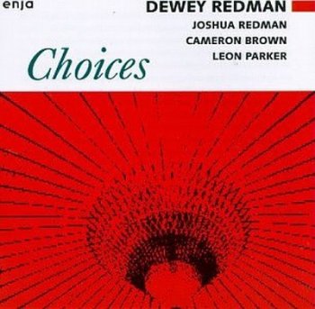 Dewey Redman - Choices (1992)