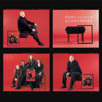 Kenny Barron Quintet - Images (2004)
