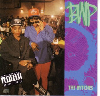 BWP-The Bytches 1991