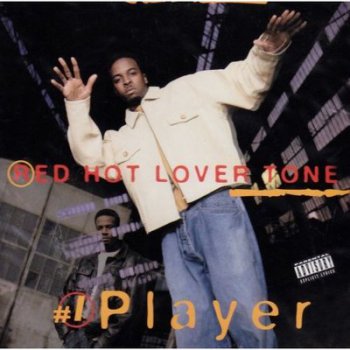 Red Hot Lover Tone-No 1 Player 1995