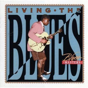 Living the Blues: Blues Masters 1995