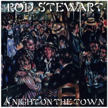 Rod Stewart - A Night On The Town & Early Versions [2CD] (2009)