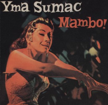 Yma Sumac – The Mambo! (1996)