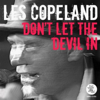 Les Copeland - Don't Let The Devil In (2010)