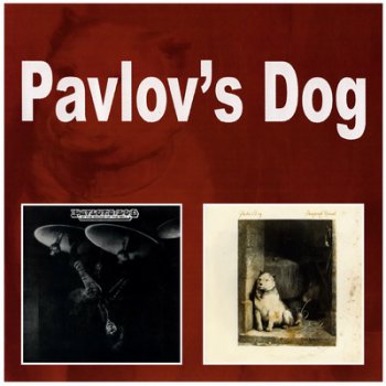 Pavlov's Dog - Pampered Menial [1975] At The Sound Of The Bell [1976] (2007)