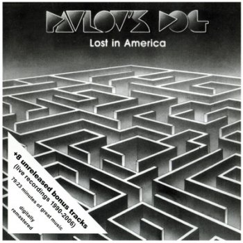 Pavlov's Dog - Lost In America [1990] (Remastered,Expanded 2007)