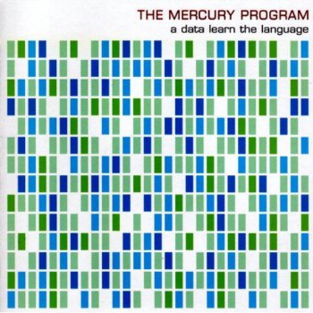 The Mercury Program - A Data Learn the Language (2002)