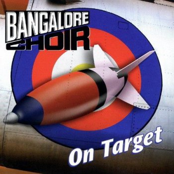 Bangalore Choir - On Target (1992) [Remaster 2010]