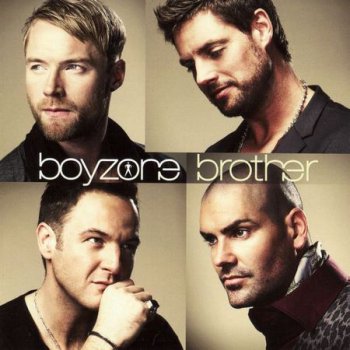 Boyzone - Brother (2010)
