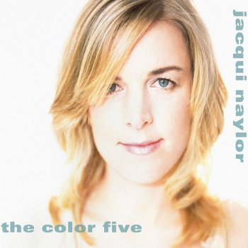 Jacqui Naylor - The Color Five (2006)