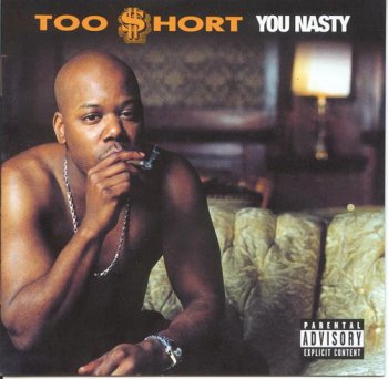 Too $hort-You Nasty 2000