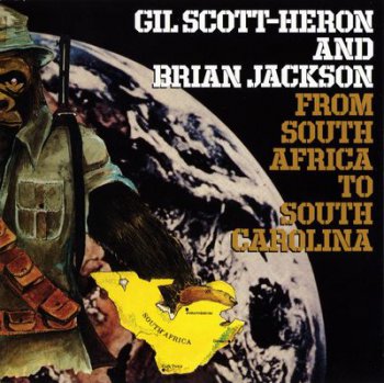 Gil Scott-Heron & Brian Jackson - From South Africa To South Carolina (1975) {1998 Rumal-Gia Remaster}