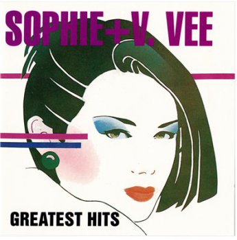 Sophie + Vivien Vee - Greatest Hits (1991)