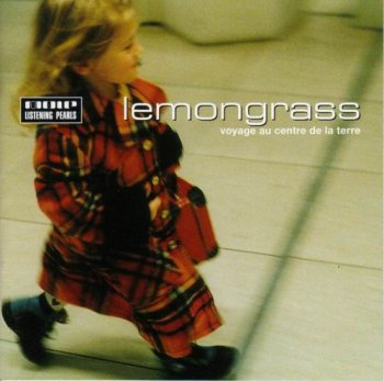 Lemongrass - Voyage Au Centre De La Terre (1999)