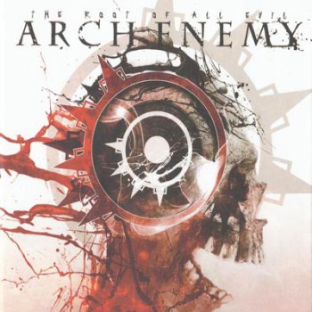 Arch Enemy - The Root of All Evil (Compilation) [Limited Edition] 2009