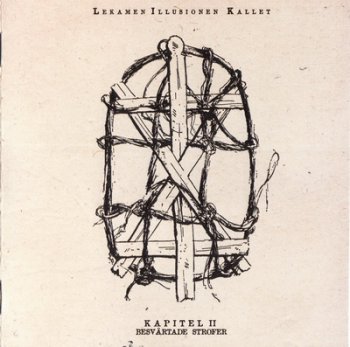 Lekamen Illusionen Kallet - Besv&#228;rtade Strofer - 2005 (re-release 2010)