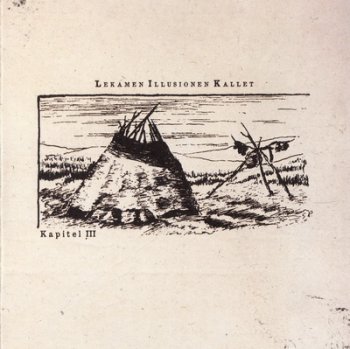 Lekamen Illusionen Kallet - Lekamen Illusionen Kallet - 2007 (re-release 2010)