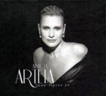 Ainhoa Arteta – Don’t Give Up (2010)