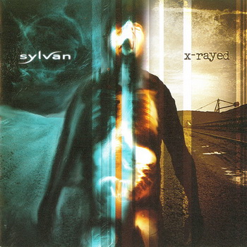 Sylvan - x-rayed 2004