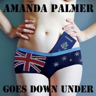 Amanda Palmer – Amanda Palmer Goes Down Under(2011)