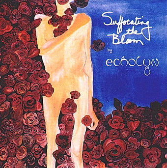 Echolyn - Suffocating the Bloom 1992