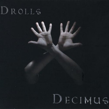 Drolls - Decimus (2010)