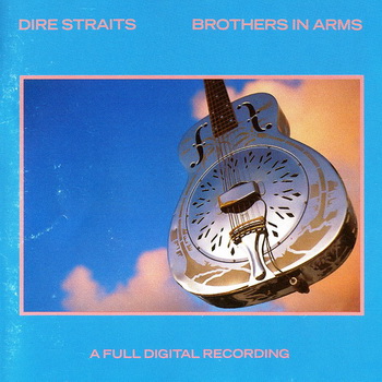 Dire Straits - Brothers In Arms 1985 (Original Masters 1985 Warner Bros. Records. USA)