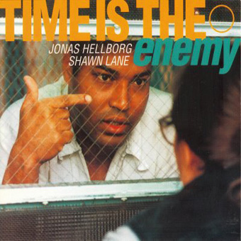 Jonas Hellborg & Shawn Line - Time Is the Enemy (1996)