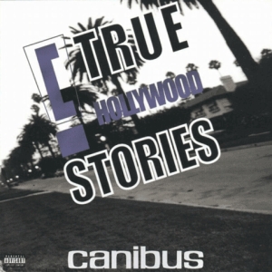 Canibus-C True Hollywood Stories 2001