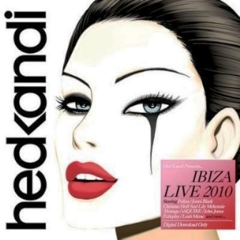 Hed Kandi - Ibiza Live 2010 (2010)
